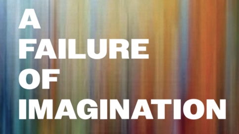 A Failure of Imagination Book Launch